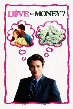 Кохання чи гроші / Love or Money (1990)...