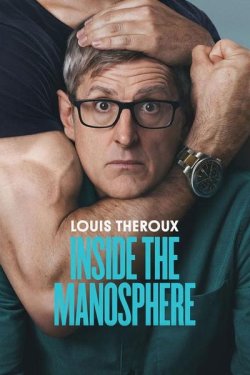Луї Теру: Усередині маносфери / Louis...