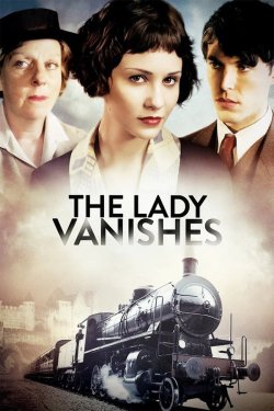 Леді зникає / The Lady Vanishes (2013)...