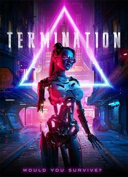Жінка-термін<wbr>атор / Termination (2019)...