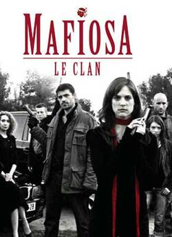 Мафіоза, клан (Сезони 1-4) / Mafiosa,...