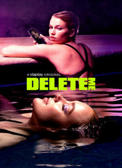 Видали мене (Сезон 1) / Delete Me...