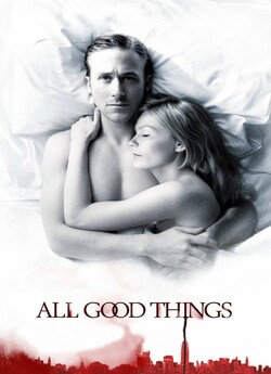 Все найкраще / All Good Things (2010)...