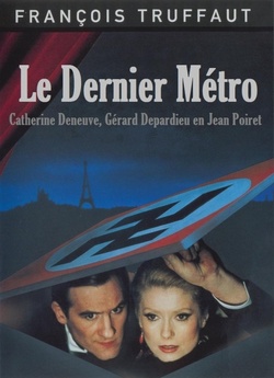 Останнє метро / Le dernier métro / The...