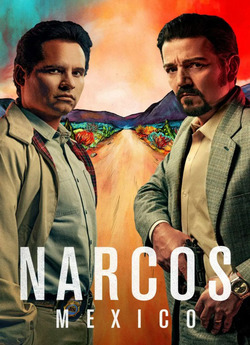 Нарко: Мексика (Сезон 1) / Narcos:...