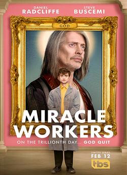 Чудотворці (Сезон 1) / Miracle Workers...