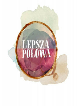 Краща половина (Сезон 1) / Lepsz...