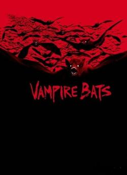 Смертоносна зграя / Vampire Bats (2005)...