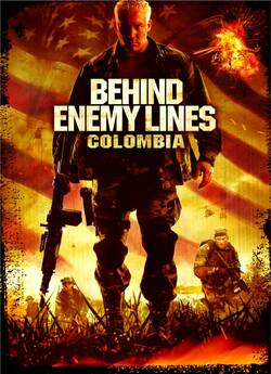 У тилу ворога: Колумбія / Behind Enemy...