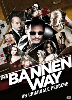 Вдача Баннена / The Bannen Way (2010)...
