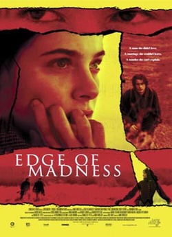 На межі божевілля / Edge of Madness...