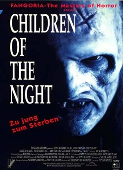 Діти ночі / Children of the Night...