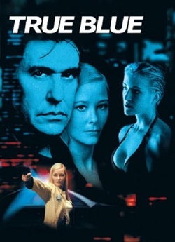Остання істина / True blue (2001)...