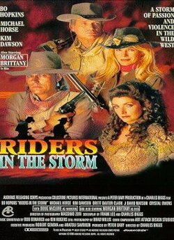 Штормові вершники / Riders in the Storm...