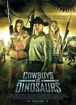 Юрські мисливці / Cowboys vs Dinosaurs...<wbr>