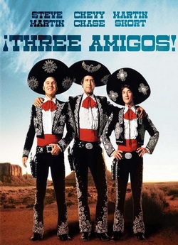 Троє Амігос / ¡Three Amigos! (1986)...