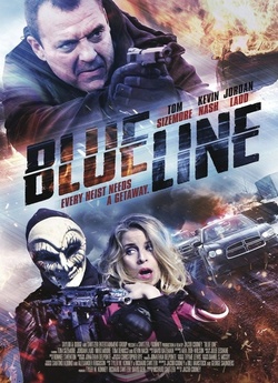 План пограбування<wbr> / Blue Line (2016)...