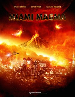 Магма Майамі / Виверження в Майамі /...