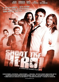 Пристрелити героя / Shoot the Hero...