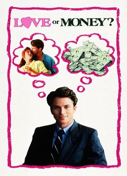 Кохання чи гроші / Love or Money (1990)...