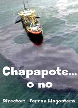 Чорний приплив / Chapapote...<wbr> o no...