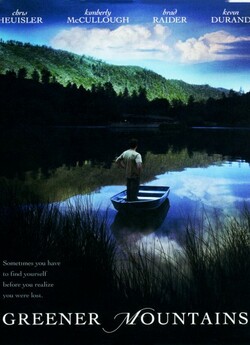 Зелені гори / Greener Mountains (2005)...