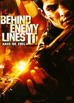 У тилу ворога: Вісь зла / Behind Enemy...