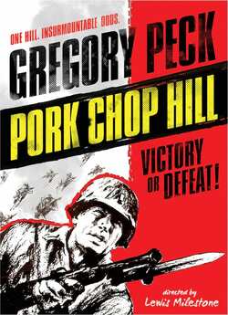 Висота Порк Чоп Гілл / Pork Chop Hill...
