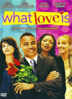 Що є любов / What Love Is (2007)...