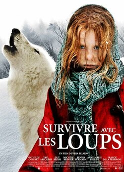 Вижити серед вовків / Survivre avec les...