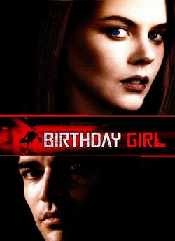 Іменинниця / Birthday Girl (2001)...
