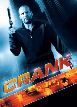 Адреналін. Дилогія / Crank. Dilogy...