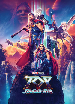 Тор: Любов і Грім / Thor: Love and...