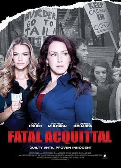Фатальне звільнення / Fatal Acquittal...<wbr>