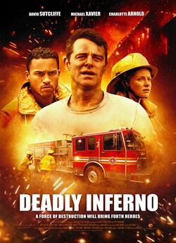 Вогняне пекло / Deadly Inferno (2016)...