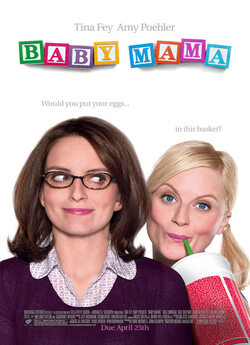 Ой, матінко / Baby Mama (2008)...