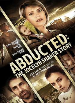Викрадена дитина / Abducted (2015)...