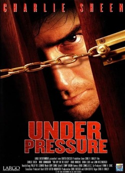 Заручники / Under Pressure / Bad Day on...