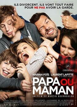 Шалена сімейка / Papa ou maman (2015)...