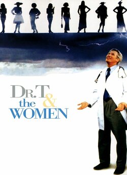Доктор Ті і його жінки / Dr. T & the...