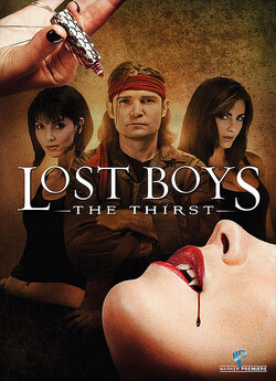 Пропащі хлопці. Спрага / Lost Boys: The...
