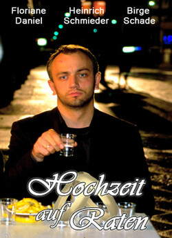 Щасливо неодружені / Hochzeit auf Raten...