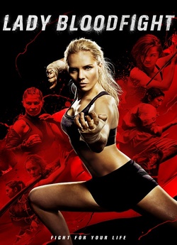 Леді Кривавий бій / Lady Bloodfight..<wbr>.