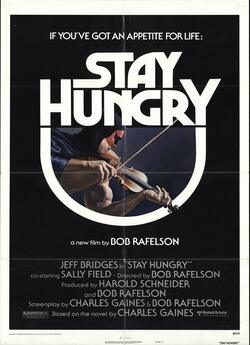 Залишайся голодним / Stay Hungry (1976)...