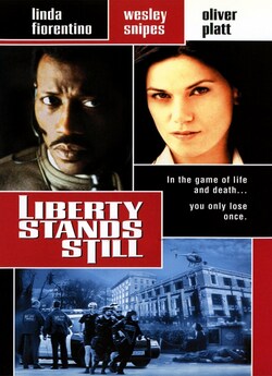 Під прицілом / Liberty Stands Still...