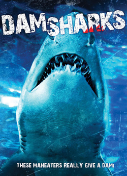 Криваві загати / Dam Sharks (2016)...