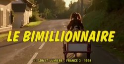 Мільярдер / Le bimillionnai<wbr>re (2000)...
