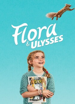 Флора і Уліс / Flora & Ulysses (2021)...