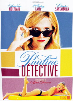 Детектив Полін / Pauline détective...<wbr>