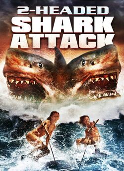 Загроза з глибини / 2-Headed Shark...